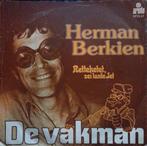 vinyl single 7 inch - Herman Berkien - De Vakman, Cd's en Dvd's, Verzenden, Zo goed als nieuw