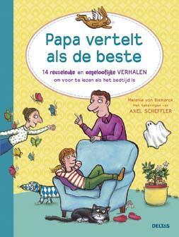 Papa vertelt als de beste 9789044738797 Melanie von Bismarck, Boeken, Kinderboeken | Kleuters, Gelezen, Verzenden