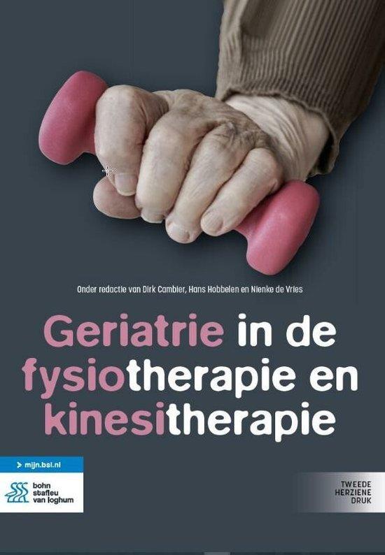 Geriatrie in de fysiotherapie en, 9789036827829, Boeken, Studieboeken en Cursussen, Zo goed als nieuw, HBO, Verzenden