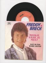 Freddy Breck – Meisje Vaar Je Mee / Dat Is Pas Ware Liefde (, Cd's en Dvd's, Vinyl Singles, Ophalen of Verzenden, Nieuw in verpakking
