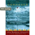 The Commoner 9780385515719 John Burnham Schwartz, Boeken, Verzenden, Zo goed als nieuw, John Burnham Schwartz