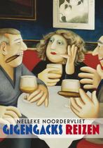 Gigengacks reizen 9789025442866 Nelleke Noordervliet, Verzenden, Gelezen, Nelleke Noordervliet