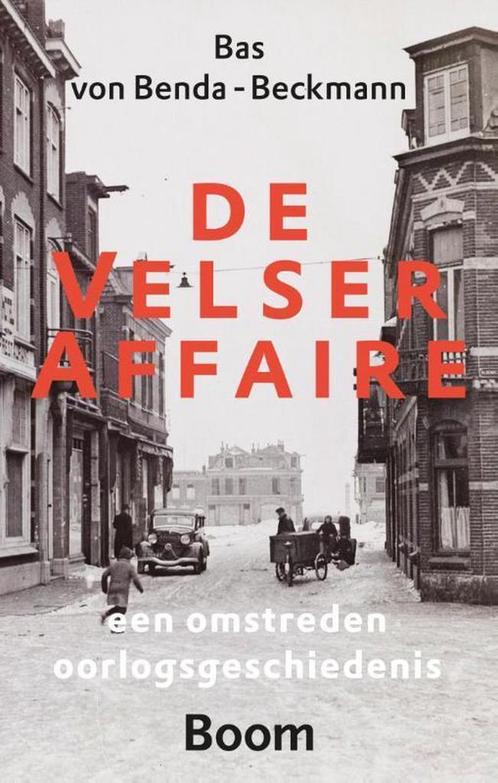 De Velser affaire 9789461052841 Bas von Benda-Beckmann, Boeken, Overige Boeken, Zo goed als nieuw, Verzenden