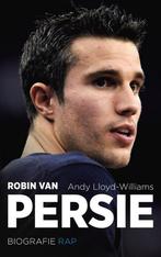 Robin van Persie 9789400402256 Andy Lloyd-Williams, Verzenden, Zo goed als nieuw, Andy Lloyd-Williams