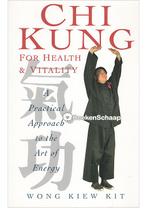 Chi Kung for Health and Vitality Wong Kiew Kit, Nieuw, Verzenden
