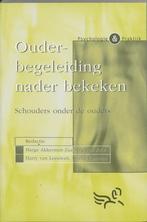 Ouderbegeleiding nader bekeken / Psychologie & praktijk, Verzenden, Zo goed als nieuw