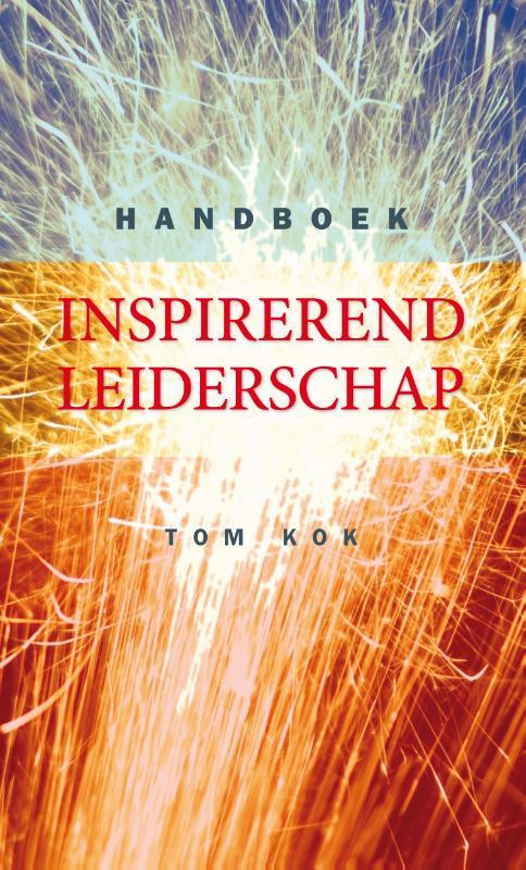 Handboek inspirerend leiderschap 9789085162629 Tom Kok, Boeken, Wetenschap, Gelezen, Verzenden