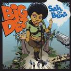 cd - Big Dez - Sail On Blues, Verzenden, Zo goed als nieuw