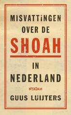 9789046833766 Misvattingen over de Shoah in Nederland, Verzenden, Zo goed als nieuw, Guus Luijters