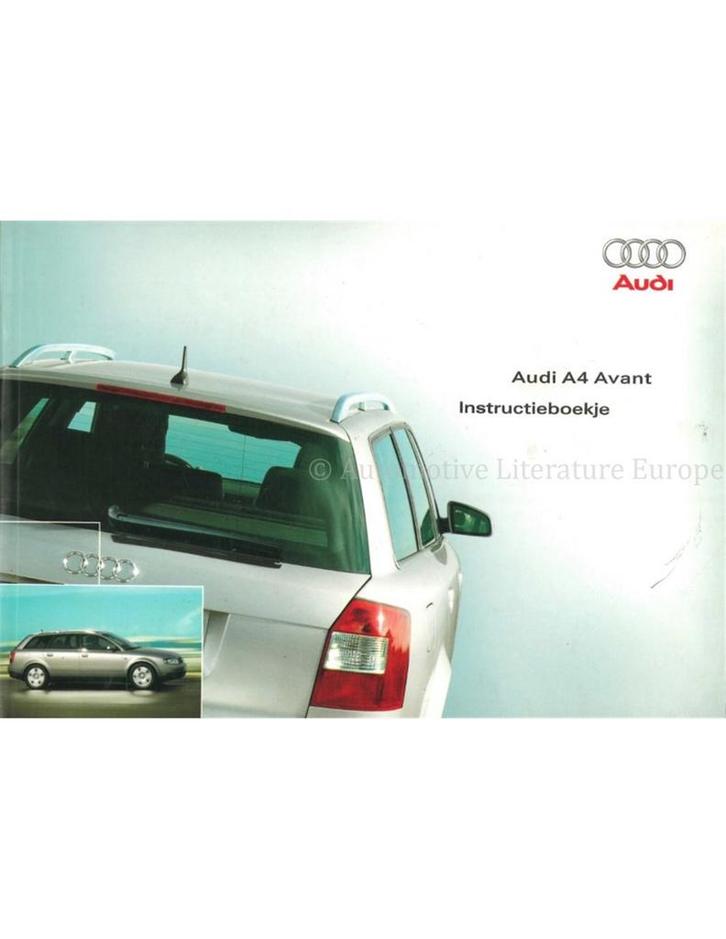2003 AUDI A4 AVANT INSTRUCTIEBOEKJE NEDERLANDS, Auto diversen, Handleidingen en Instructieboekjes