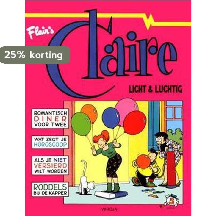 Licht & luchtig / Claire / 3 9789072240040 WiRoJa, Boeken, Overige Boeken, Gelezen, Verzenden