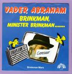 Vader Abraham – Brinkman, Minister Brinkman........ / D..., Verzenden, Nieuw in verpakking