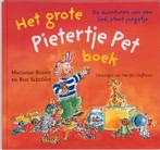 Het grote Pietertje Pet boek 9789041013774 Marianne Busser, Boeken, Kinderboeken | Baby's en Peuters, Gelezen, Marianne Busser, Ron Schroder