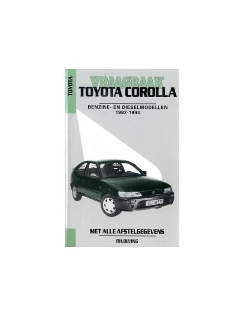 1992 - 1994 TOYOTA COROLLA BENZINE & DIESEL VRAAGBAAK, Auto diversen, Handleidingen en Instructieboekjes