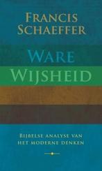 Ware wijsheid 9789029718691 F. Schaeffer, Verzenden, Gelezen, F. Schaeffer