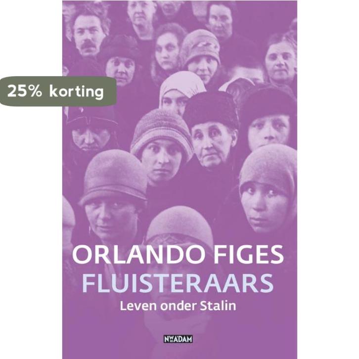 Fluisteraars 9789046804872 Orlando Figes, Boeken, Geschiedenis | Wereld, Gelezen, Verzenden