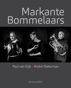 Markante Bommelaars 9789461264633 Paul van Dijk, Boeken, Verzenden, Zo goed als nieuw, Paul van Dijk