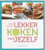 Lekker koken voor jezelf 9789002239885 Anna Decock, Verzenden, Zo goed als nieuw, Anna Decock