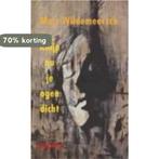 Knijp Nu Je Ogen Dicht 9789062655519 Marc Wildemeersch, Verzenden, Zo goed als nieuw, Marc Wildemeersch