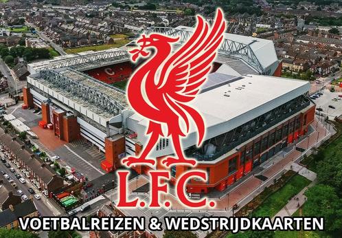 Liverpool wedstrijdkaarten 25/2026 LFC voetbalreis Anfield, Tickets en Kaartjes, Sport | Voetbal, Losse kaart, Buitenland, Europa of Champions League