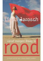 Vanaf morgen draag ik rood (NIEUW BOEK) Linda Jarosch, Boeken, Psychologie, Verzenden, Nieuw