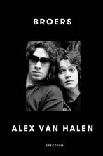 Broers (9789000396146, Alex Van Halen) (Alex Van Halen), Antiek en Kunst, Verzenden