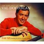 cd - Val Doonican - Walk Tall: The Very Best Of Val Doonican, Cd's en Dvd's, Verzenden, Zo goed als nieuw