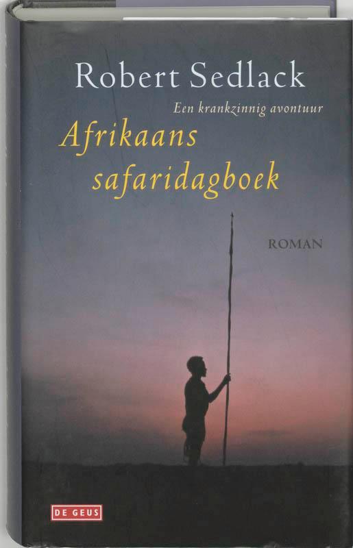 Afrikaans safaridagboek 9789044502169 R. Sedlack, Boeken, Romans, Gelezen, Verzenden
