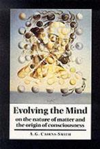 Evolving the Mind 9780521637558 A. Graham Cairns-Smith, Verzenden, Zo goed als nieuw, A. Graham Cairns-Smith