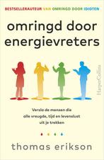 Omringd door energievreters (9789402713466, Thomas Erikson), Verzenden, Nieuw