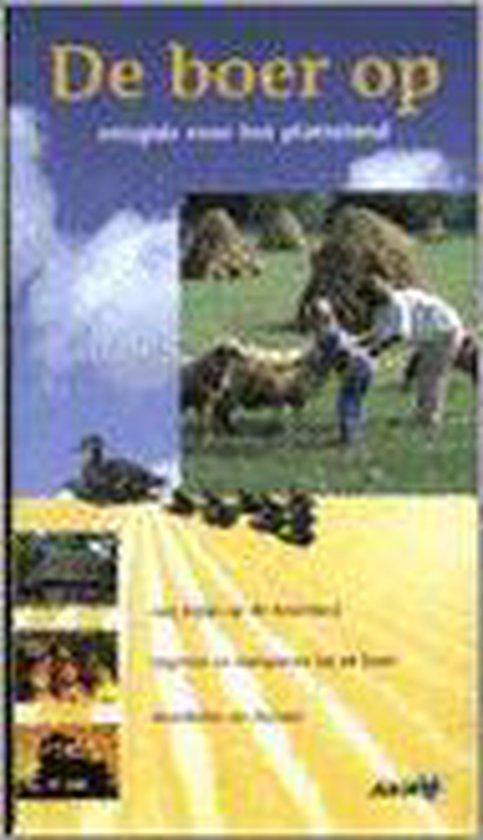 Boer Op Reisgids Voor Het Platteland 9789018011321, Boeken, Reisgidsen, Gelezen, Verzenden