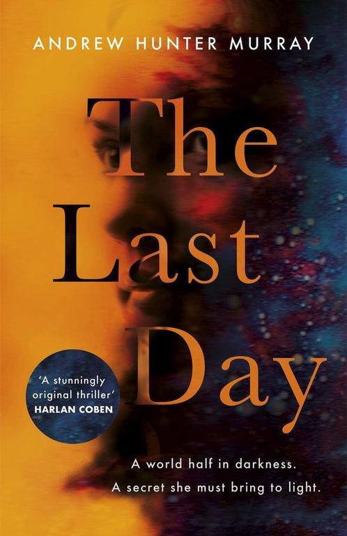 The Last Day 9781786331915 Andrew Hunter Murray, Boeken, Overige Boeken, Zo goed als nieuw, Verzenden