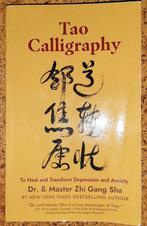 Tao Calligraphy To Heal and Transform Depression and Anxiety, Boeken, Verzenden, Gelezen, Dr. And Master Zhi Gang Sha