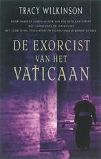 De Exorcist Van Het Vaticaan  -  Tracy Wilkinson, Boeken, Gelezen, Tracy Wilkinson, Verzenden