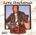 cd - Engelbert - Love Unchained, Cd's en Dvd's, Verzenden, Zo goed als nieuw