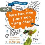 Hoe kan een plant een vlieg eten? / Vraag maar raak!, Boeken, Overige Boeken, Verzenden, Zo goed als nieuw, Anna Claybourne