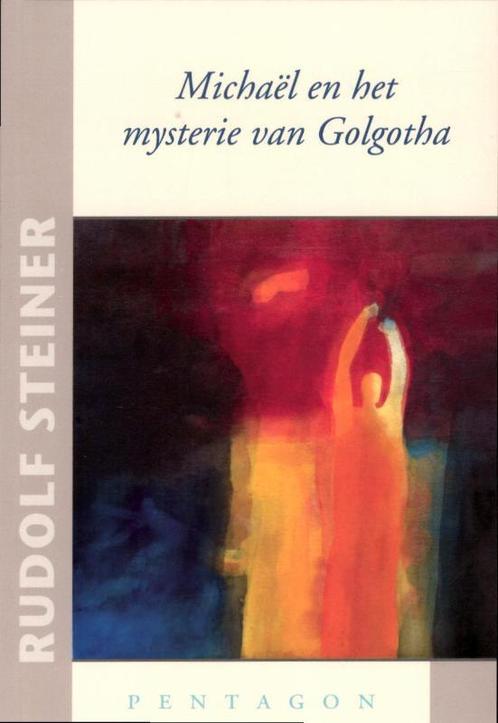 Michael en het mysterie van Golgotha 9789490455002, Boeken, Wetenschap, Gelezen, Verzenden