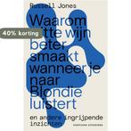 Waarom witte wijn beter smaakt wanneer je naar Blondie, Verzenden, Gelezen, Russell Jones