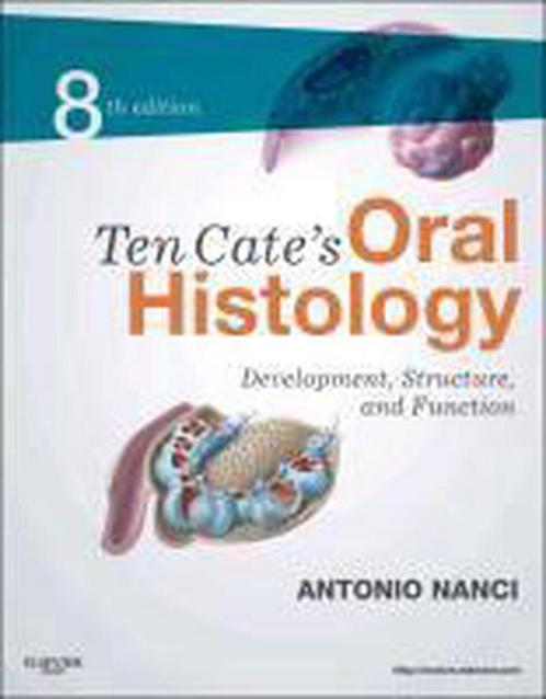 9780323078467 Ten Cates Oral Histology | Tweedehands, Boeken, Schoolboeken, Zo goed als nieuw, Verzenden