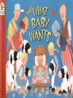 What baby wants by Phyllis Root (Paperback), Boeken, Gelezen, Barton Jill, Root Phyllis, Verzenden