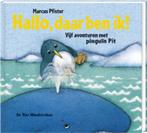 Hallo, daar ben ik! / Een Vier Windstreken prentenboek, Boeken, Verzenden, Zo goed als nieuw, M. Pfister