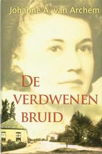 De verdwenen bruid / Spiegelserie 9789059772601, Verzenden, Gelezen, Johanne A. van Archem