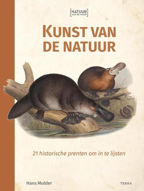 Kunst van de natuur / Natuur aan de muur 9789089899279, Boeken, Overige Boeken, Gelezen, Verzenden