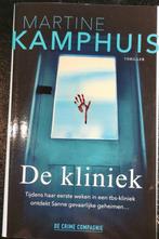 De kliniek 9789461097644 Martine Kamphuis, Boeken, Verzenden, Zo goed als nieuw, Martine Kamphuis