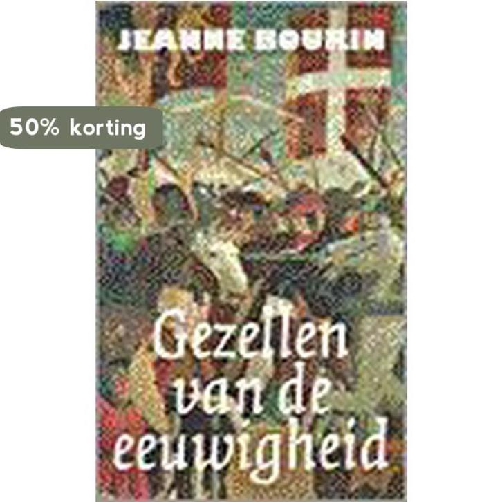 Gezellen van de eeuwigheid 9789029507424 J. Bourin, Boeken, Romans, Gelezen, Verzenden