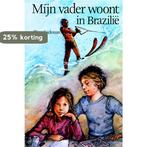 Mijn vader woont in Brazilië 9789060692141 Thea Beckman, Verzenden, Gelezen, Thea Beckman