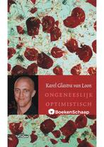 Ongeneeslijk optimistisch Karel Glastra van Loon, Verzenden, Nieuw