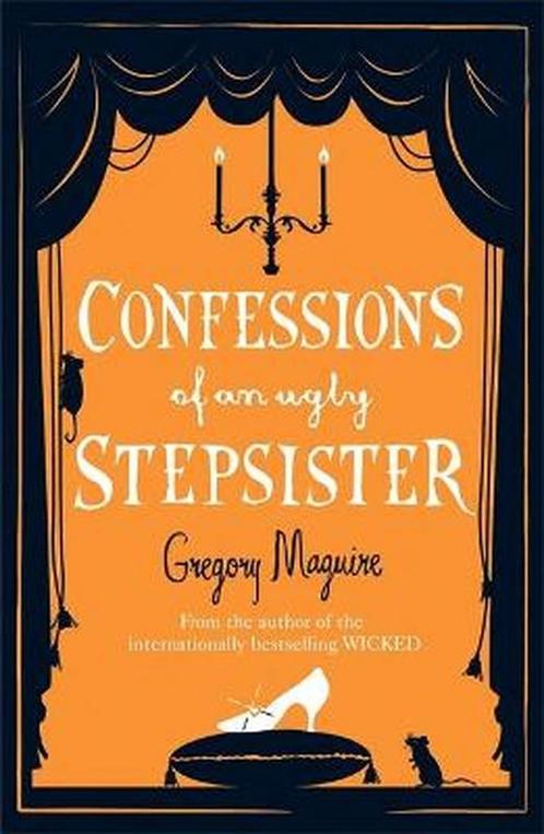 Confessions Of An Ugly Stepsister 9780755341696, Boeken, Overige Boeken, Zo goed als nieuw, Verzenden