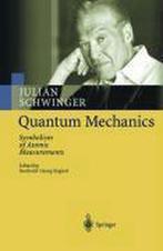 9783540414087 Quantum Mechanics Julian Schwinger, Nieuw, Julian Schwinger, Verzenden