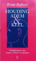 Houding, adem en keel 9789024603503 B. Balfoort, Verzenden, Gelezen, B. Balfoort